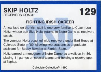 1990 Collegiate Collection Notre Dame #129 Skip Holtz Back