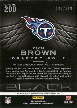 2012 Panini Black - Rookie Signatures #200 Zach Brown Back