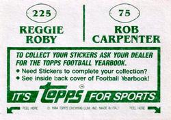 1984 Topps Stickers #75 / 225 Rob Carpenter /  Reggie Roby Back