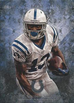 2013 Topps Inception #57 T.Y. Hilton Front