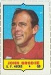 1969 Topps - Four-in-One Singles #NNO John Brodie Front