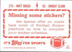 1987 Topps Stickers #65 / 215 Dwight Clark / Matt Bouza Back