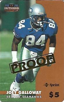 1996 Pro Line II Intense - Phone Cards $5 Proofs #13 Joey Galloway Front