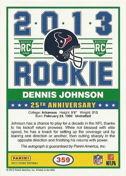 2013 Score - Rookie Signatures #359 Dennis Johnson Back