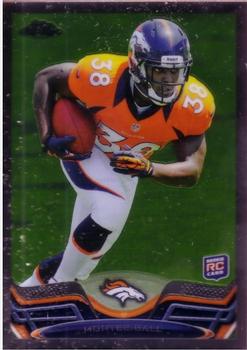 2013 Topps Chrome #11a Montee Ball Front