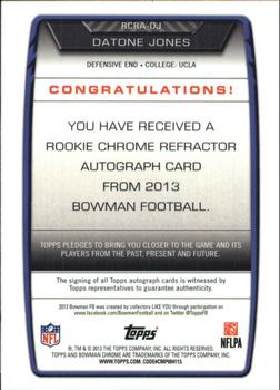 2013 Bowman - Chrome Rookie Autographs Refractors #RCRA-DJ Datone Jones Back