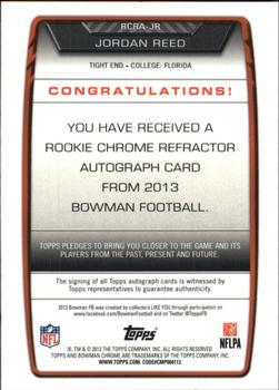2013 Bowman - Chrome Rookie Autographs Refractors #RCRA-JR Jordan Reed Back