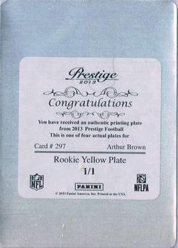 2013 Panini Prestige - Printing Plates Yellow #297 Arthur Brown Back