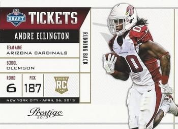 2013 Panini Prestige - NFL Draft Tickets #34 Andre Ellington Front