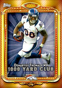 2013 Topps - 1000 Yard Club #9 Demaryius Thomas Front