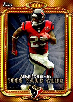 2013 Topps - 1000 Yard Club #10 Arian Foster Front