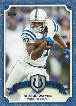 2013 Topps - Legends in the Making #LM-RW Reggie Wayne Front