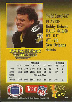 1991 Wild Card #137 Bobby Hebert Back