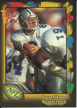1991 Wild Card #68 Troy Aikman Front
