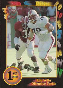 1991 Wild Card Draft #80 Rob Selby Front