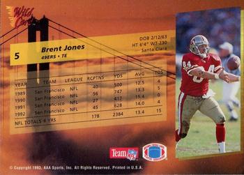 1993 Wild Card #5 Brent Jones Back