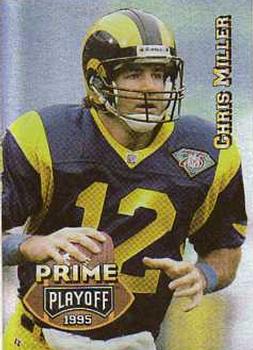 1995 Playoff Prime #113 Chris Miller Front