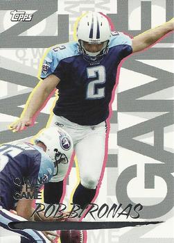 2008 Topps - Own the Game #OTG-RB Rob Bironas Front