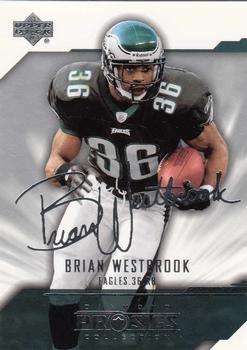 2004 UD Diamond Pro Sigs #67 Brian Westbrook Front