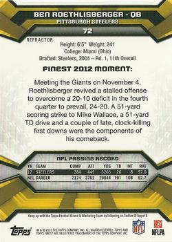 2013 Finest - Refractors #72 Ben Roethlisberger Back