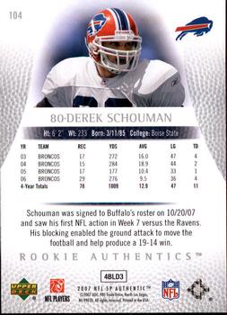 2007 SP Authentic #104 Derek Schouman Back