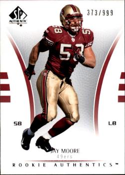2007 SP Authentic #200 Jay Moore Front
