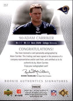 2007 SP Authentic #257 Adam Carriker Back