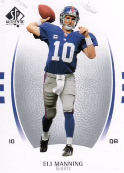 2007 SP Authentic #34 Eli Manning Front
