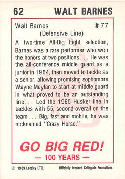 1989 Leesley Nebraska Cornhuskers 100 #62 Walt Barnes Back