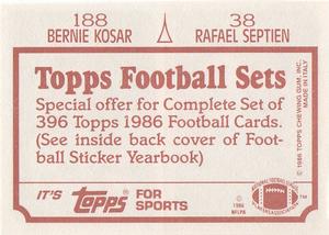 1986 Topps Stickers #38 / 188 Rafael Septien / Bernie Kosar Back