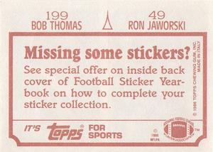 1986 Topps Stickers #49 / 199 Ron Jaworski / Bob Thomas Back