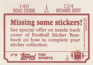 1986 Topps Stickers #134 / 146 Richard Dent / Doug Cosbie Back