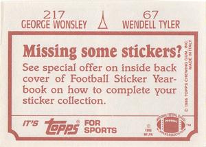 1986 Topps Stickers #67 / 217 Wendell Tyler / George Wonsley Back