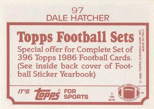 1986 Topps Stickers #97 Dale Hatcher Back