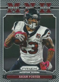 2013 Panini Prizm - Monday Night Heroes #7 Arian Foster Front