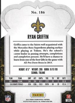 2013 Panini Crown Royale #186 Ryan Griffin Back