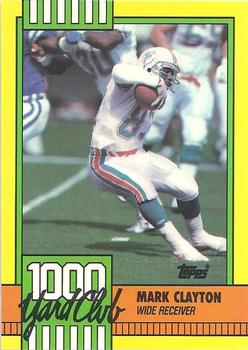1990 Topps - 1000 Yard Club #30 Mark Clayton Front