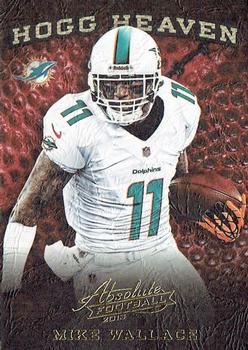 2013 Panini Absolute - Hogg Heaven #29 Mike Wallace Front