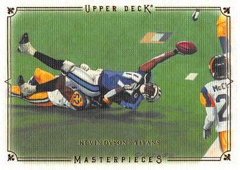 2008 Upper Deck Masterpieces #55 Kevin Dyson Front