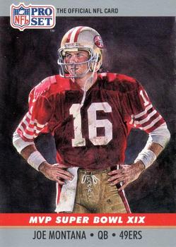 1990 Pro Set - Super Bowl MVP Collectibles #19 Joe Montana Front