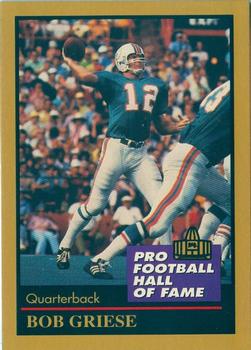 1991 Enor Pro Football HOF #52 Bob Griese Front
