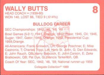 1989 Collegiate Collection Georgia Bulldogs (200) #8 Wally Butts Back