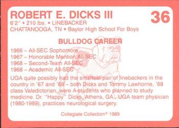 1989 Collegiate Collection Georgia Bulldogs (200) #36 Robert E. Dicks III Back