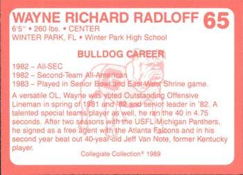 1989 Collegiate Collection Georgia Bulldogs (200) #65 Wayne Radloff Back