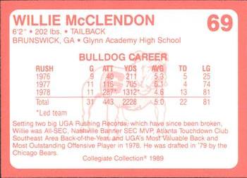 1989 Collegiate Collection Georgia Bulldogs (200) #69 Willie McClendon Back