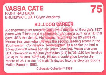 1989 Collegiate Collection Georgia Bulldogs (200) #75 Vassa Cate Back