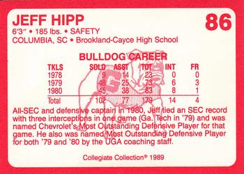 1989 Collegiate Collection Georgia Bulldogs (200) #86 Jeff Hipp Back