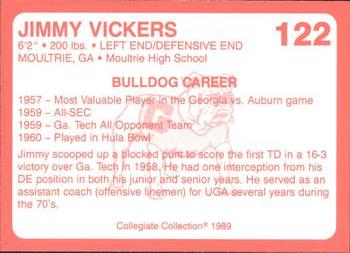 1989 Collegiate Collection Georgia Bulldogs (200) #122 Jimmy Vickers Back