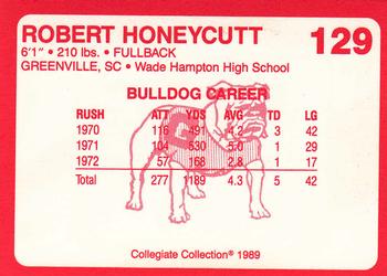 1989 Collegiate Collection Georgia Bulldogs (200) #129 Robert Honeycutt Back