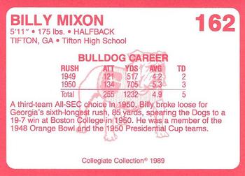 1989 Collegiate Collection Georgia Bulldogs (200) #162 Billy Mixon Back